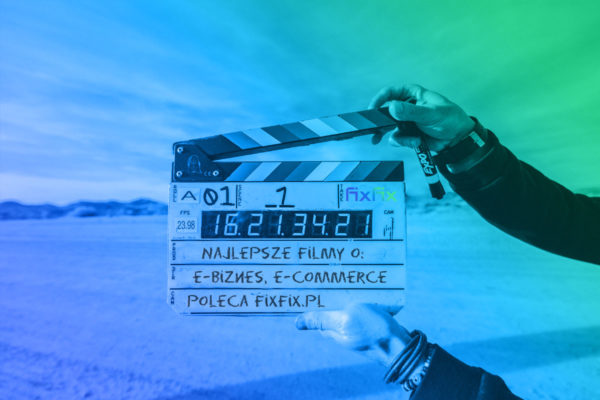 Lista najlepszych filmów e-biznes e-commerce e-business